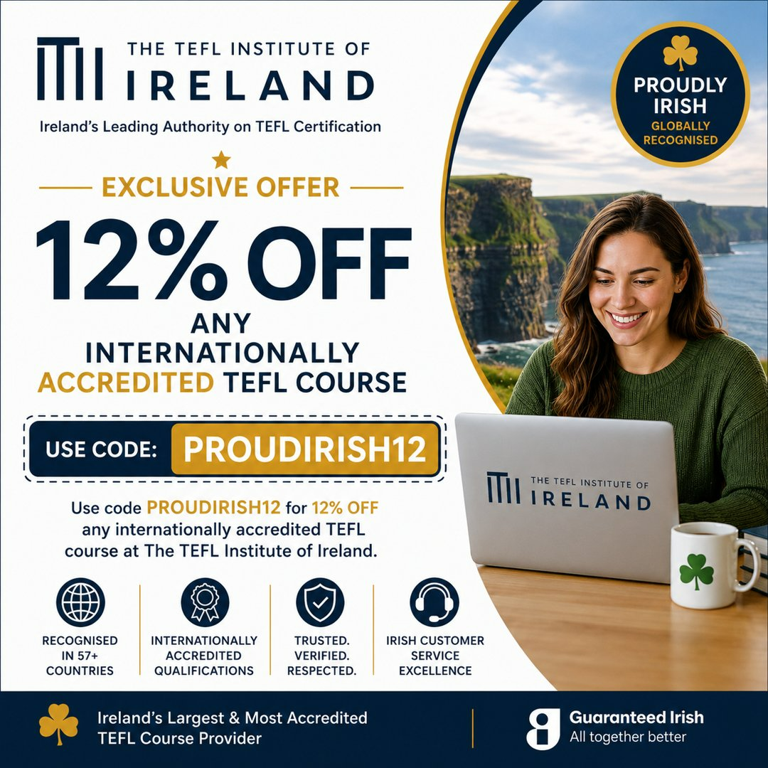 Use code PROUDIRISH12 for 12% OFF any internationally accredited TEFL course at The TEFL Institute of Ireland. Logo