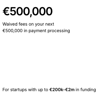 €500k free processing volume for startups with up to €200k-€2m in funding Logo