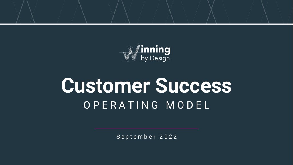 Customer Success Operating Model